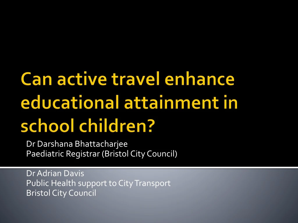 can active travel enhance educational attainment in school children