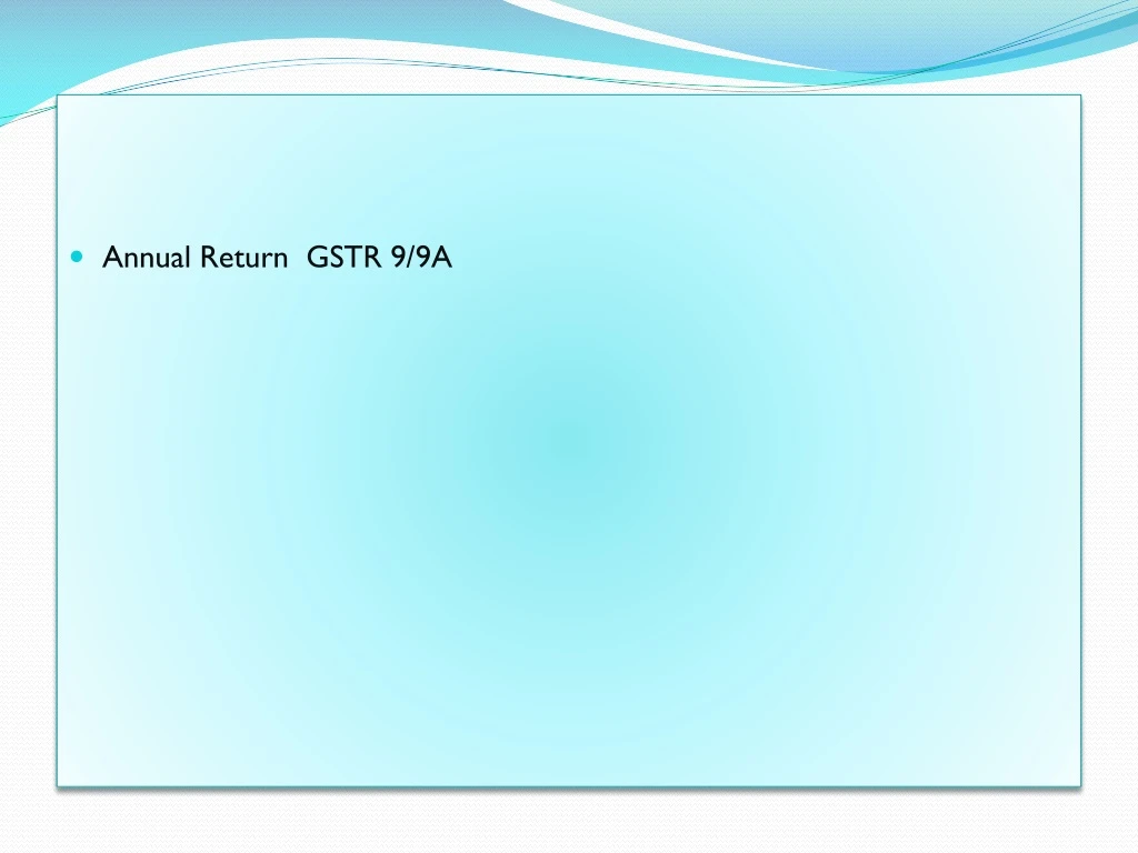 annual return gstr 9 9a