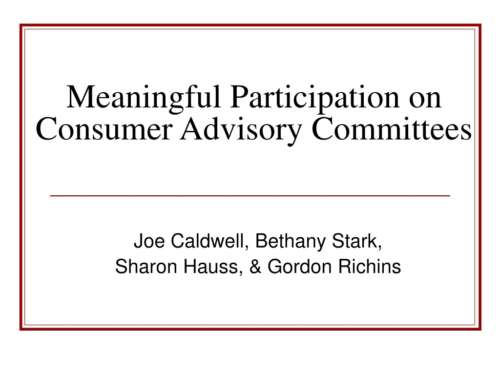 meaningful participation on consumer advisory committees