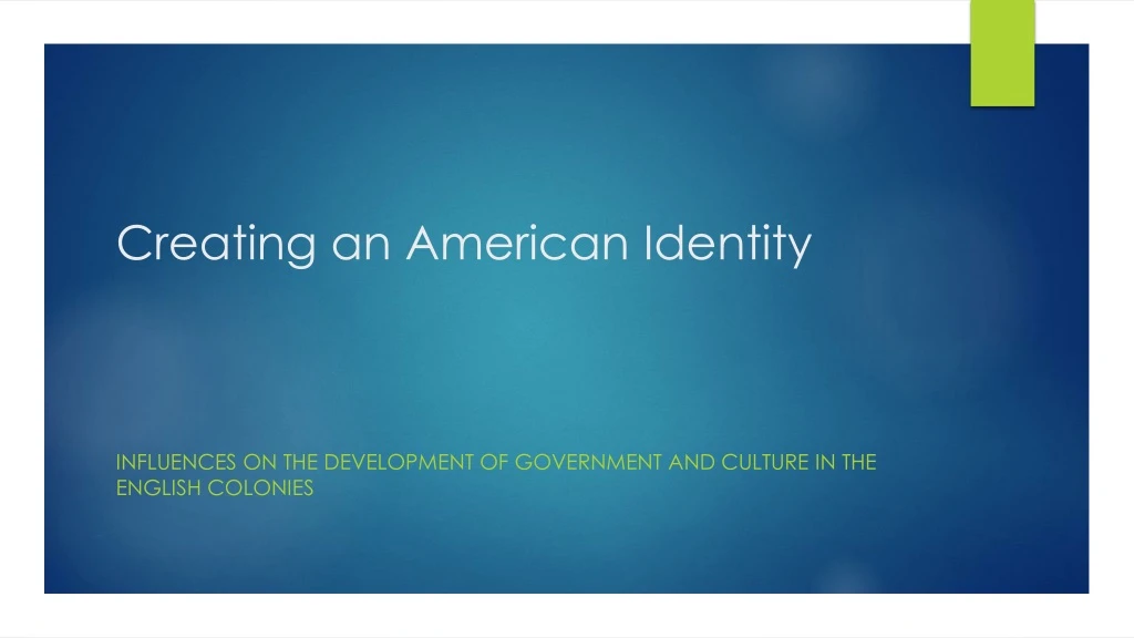 creating an american identity