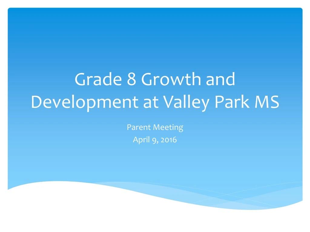 grade 8 growth and development at valley park ms