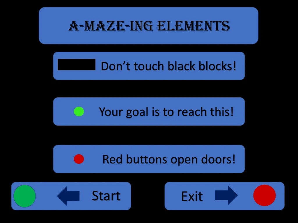 a maze ing elements