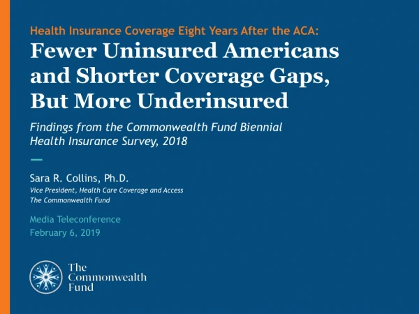 Findings from the Commonwealth Fund Biennial Health Insurance Survey, 2018