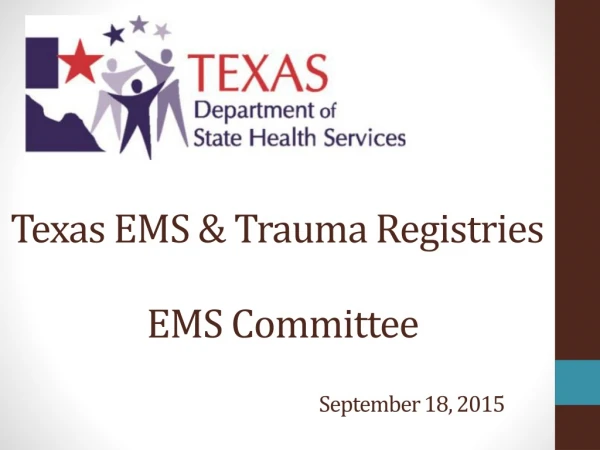Texas EMS &amp; Trauma Registries