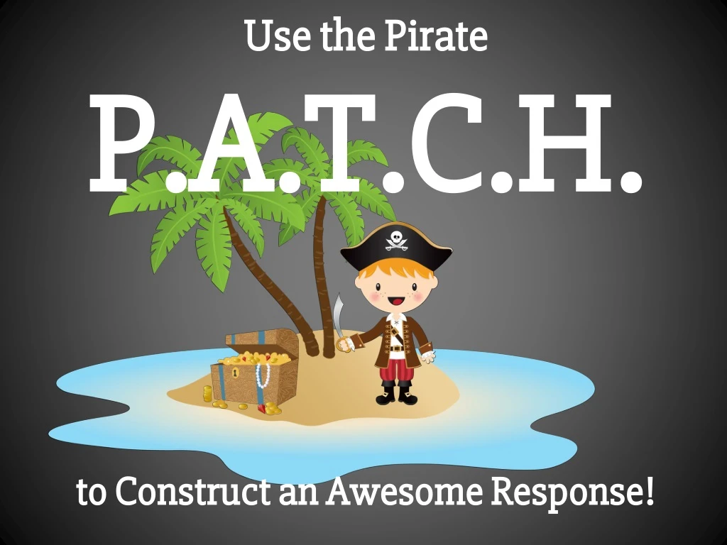 use the pirate p a t c h to construct an awesome