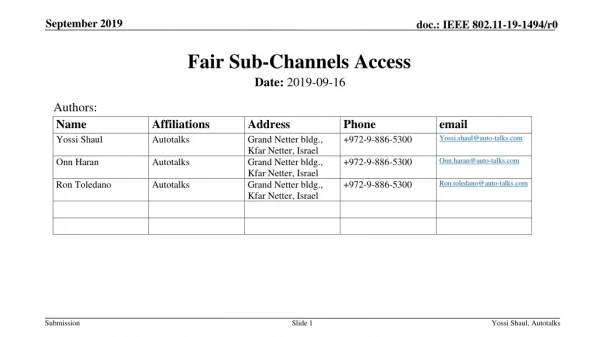 Fair Sub-Channels Access