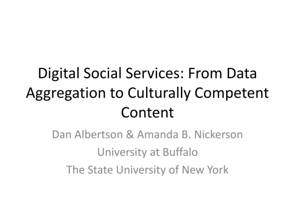 Digital Social Services: From Data Aggregation to Culturally Competent Content