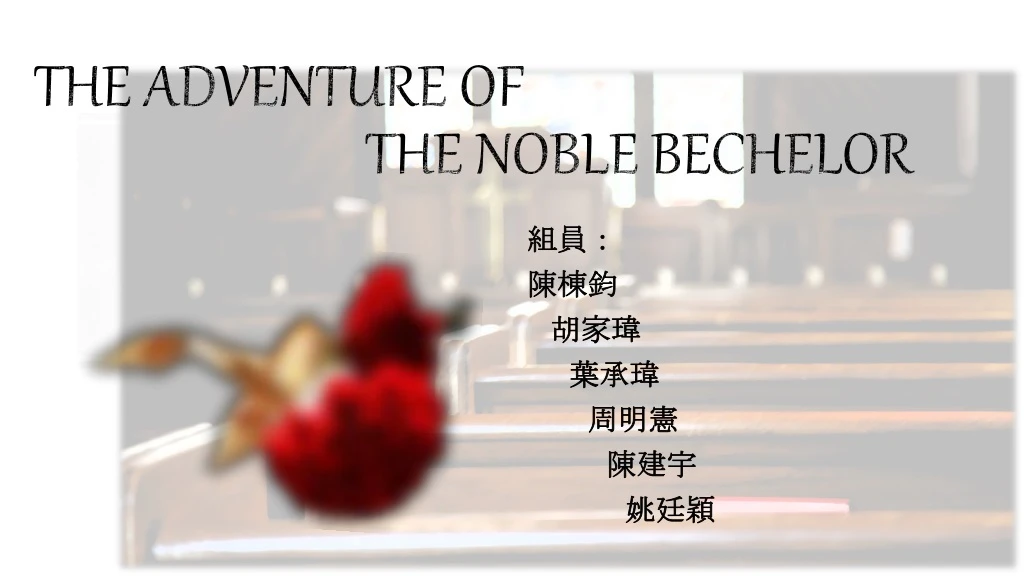 the adventure of the noble bechelor