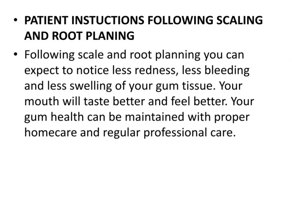 PATIENT INSTUCTIONS FOLLOWING SCALING AND ROOT PLANING