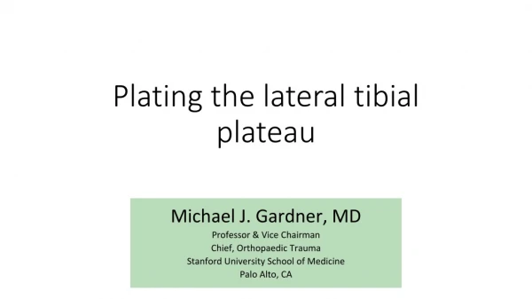 Plating the lateral tibial plateau