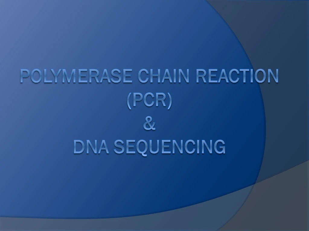 polymerase chain reaction pcr dna sequencing