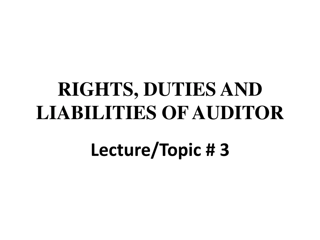 rights duties and liabilities of auditor