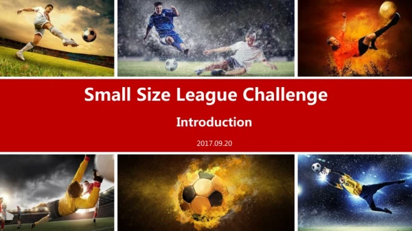 Small Size League Challenge