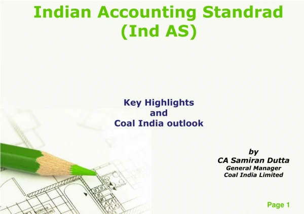 Indian Accounting Standrad (Ind AS) Key Highlights and Coal India outlook