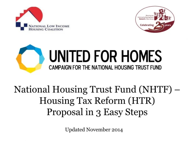 National Housing Trust Fund (NHTF) – Housing Tax Reform (HTR) Proposal in 3 Easy Steps
