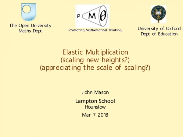 Elastic Multiplication (scaling new heights?) (appreciating the scale of scaling?)