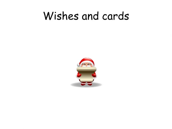 Wishes and cards