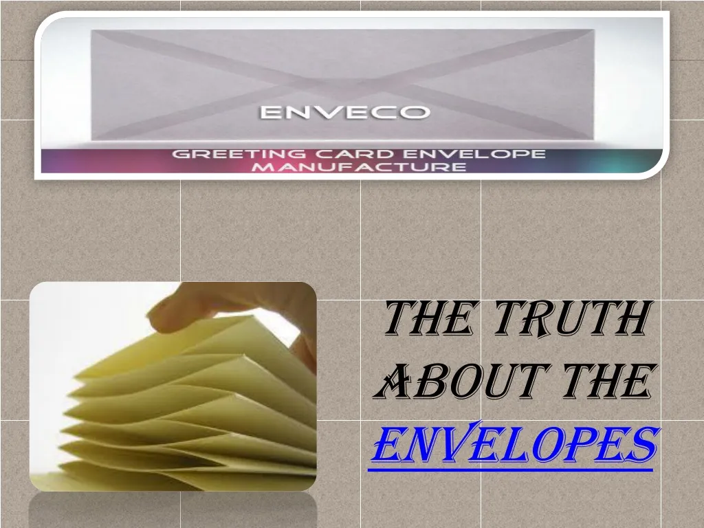 the truth about the envelopes