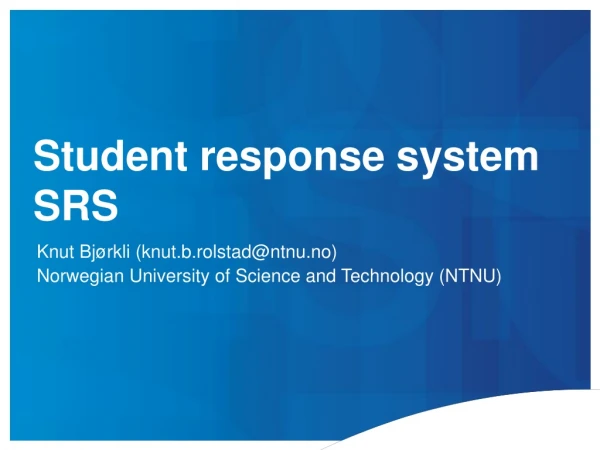Student response system SRS