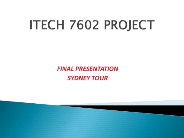 ITECH 7602 PROJECT