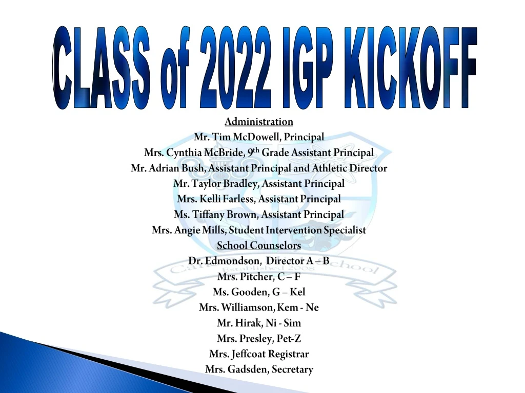 class of 2022 igp kickoff