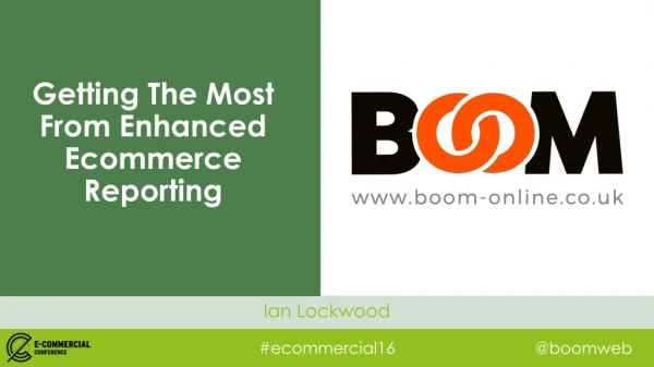 Getting The Most From Enhanced Ecommerce Reporting