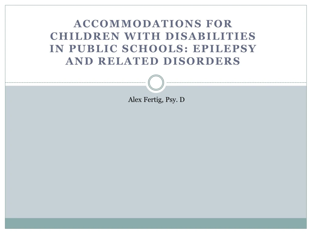 accommodations for children with disabilities in public schools epilepsy and related disorders