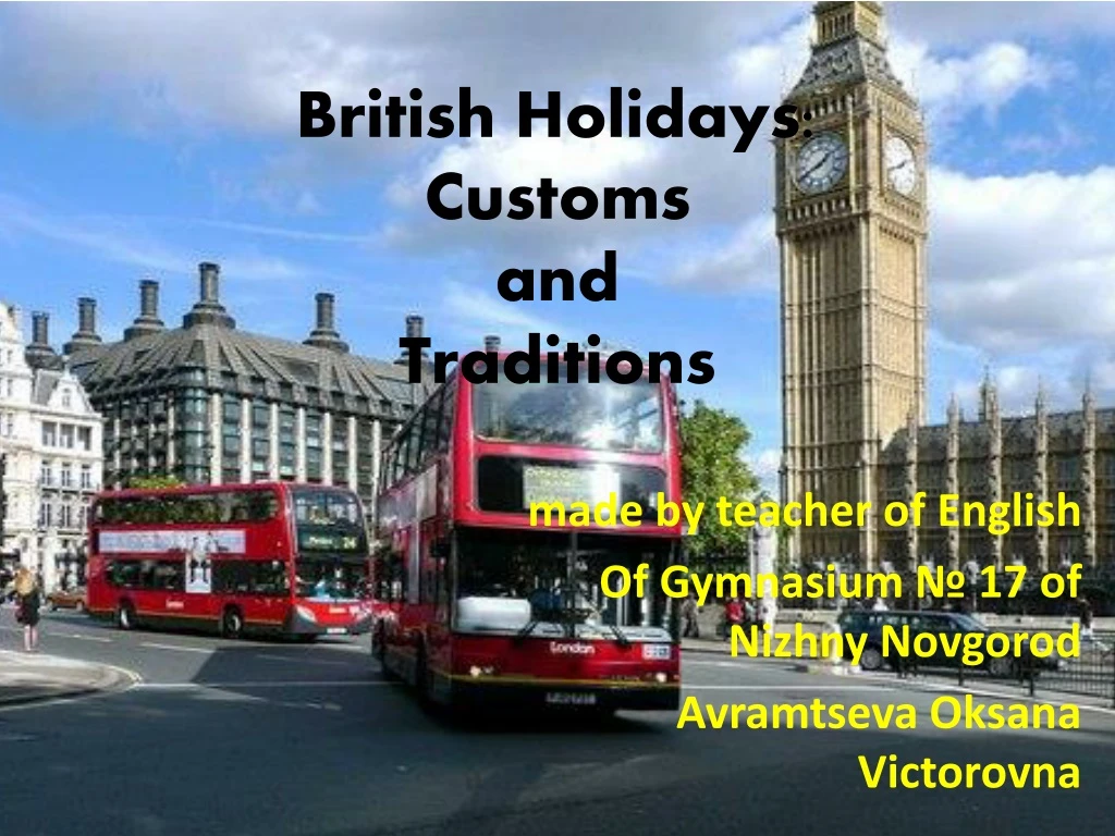 british holidays customs and traditions