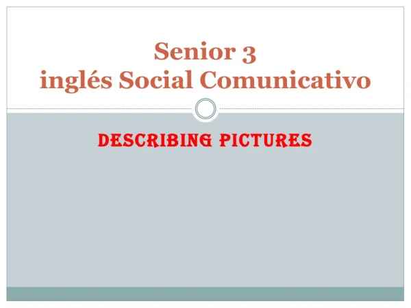 Senior 3 inglés Social Comunicativo