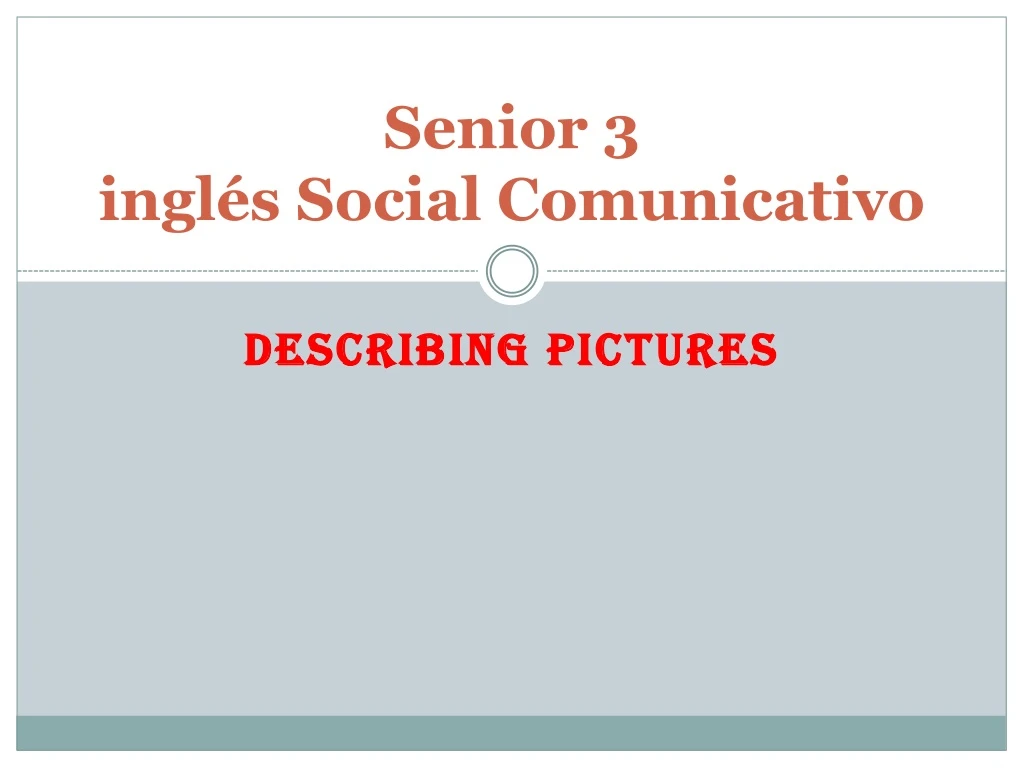 senior 3 ingl s social comunicativo