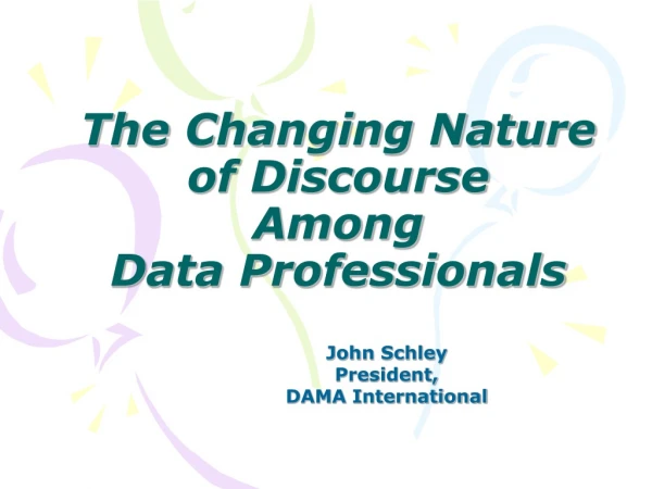 The Changing Nature of Discourse Among Data Professionals