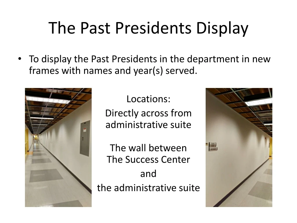 the past presidents display