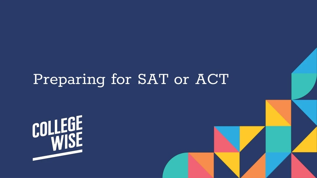 preparing for sat or act