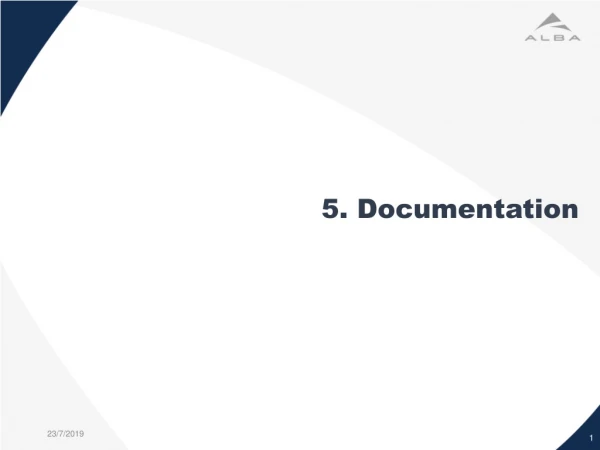 5. Documentation