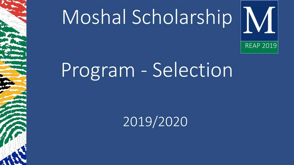 moshal scholarship program selection
