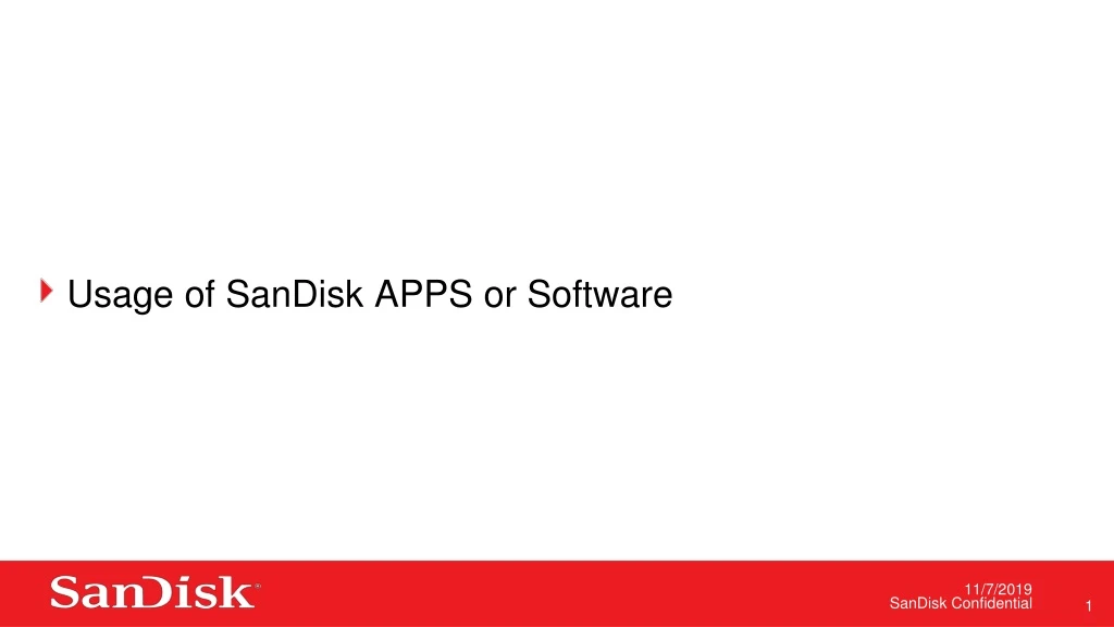 usage of sandisk apps or software