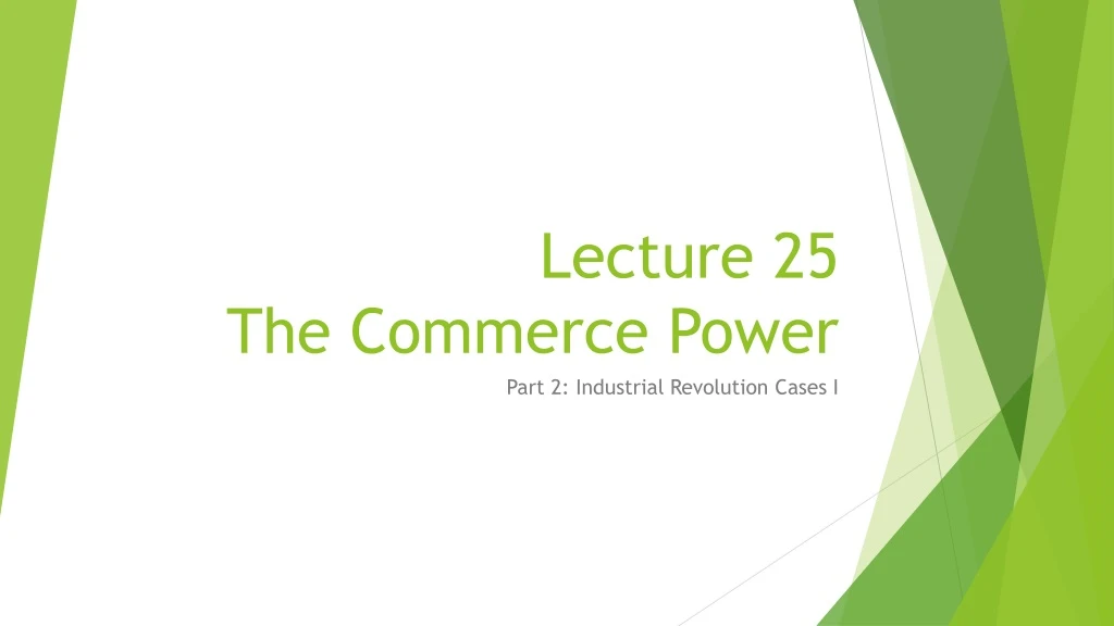 lecture 25 the commerce power