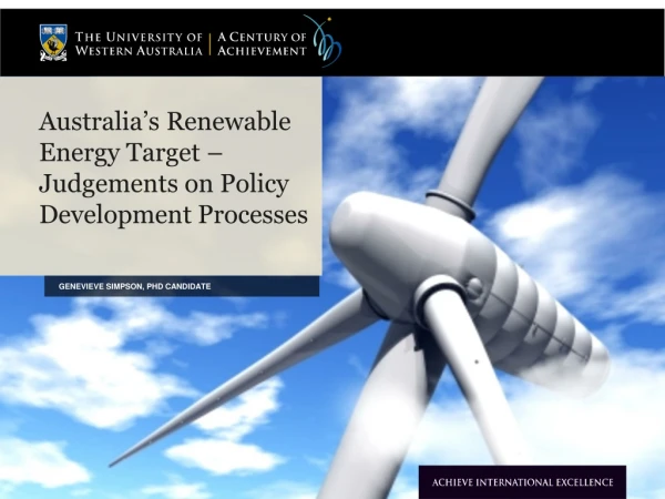 Australia’s Renewable Energy Target – Judgements on Policy Development Processes