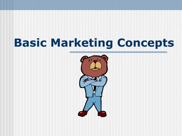 Basic Marketing Concepts