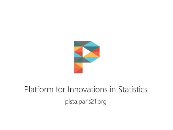 Platform for Innovations in Statistics