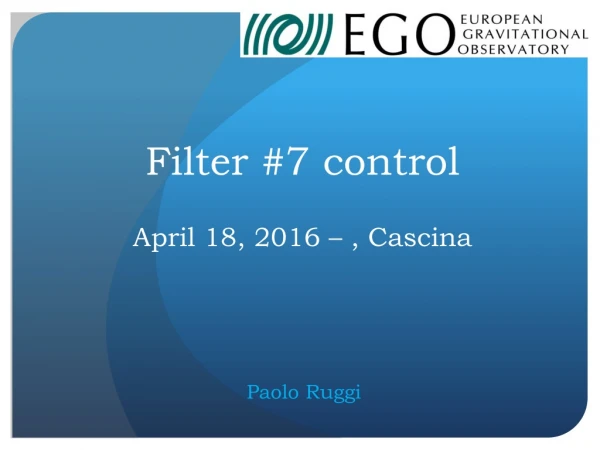 Filter #7 control April 18 , 2016 – , Cascina