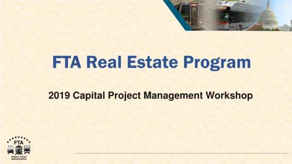 FTA Real Estate Program