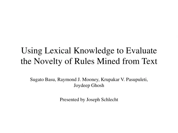 Using Lexical Knowledge to Evaluate the Novelty of Rules Mined from Text