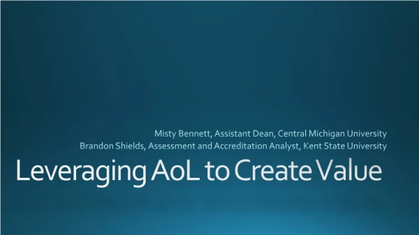 Leveraging AoL to Create Value