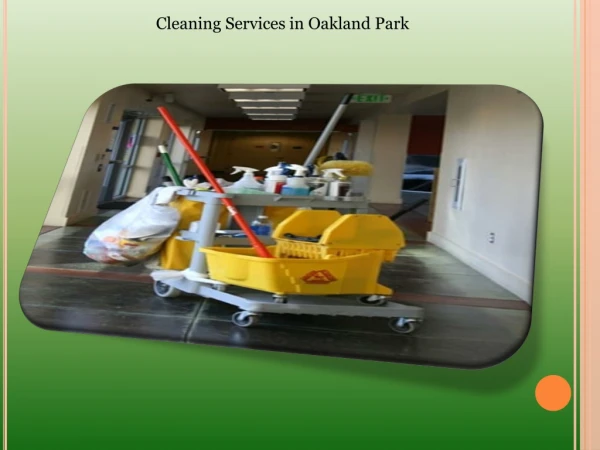 Cleaning Services in Oakland Park