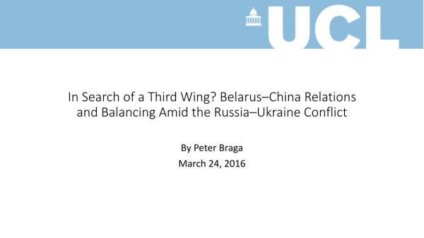 In Search of a Third Wing? Belarus–China Relations and Balancing Amid the Russia–Ukraine Conflict