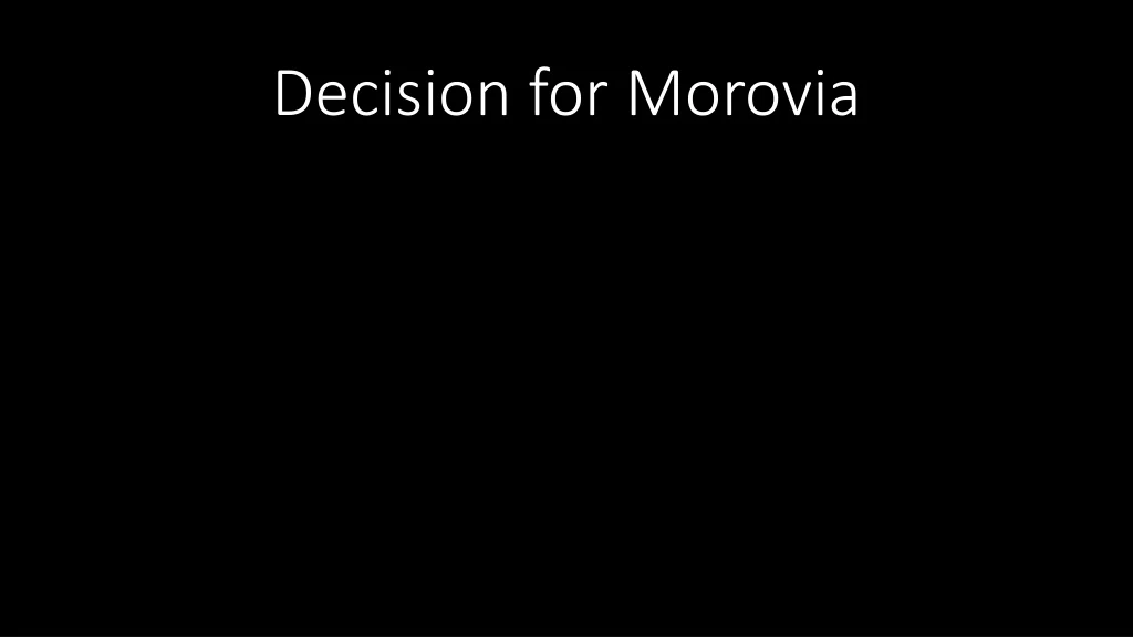 decision for morovia