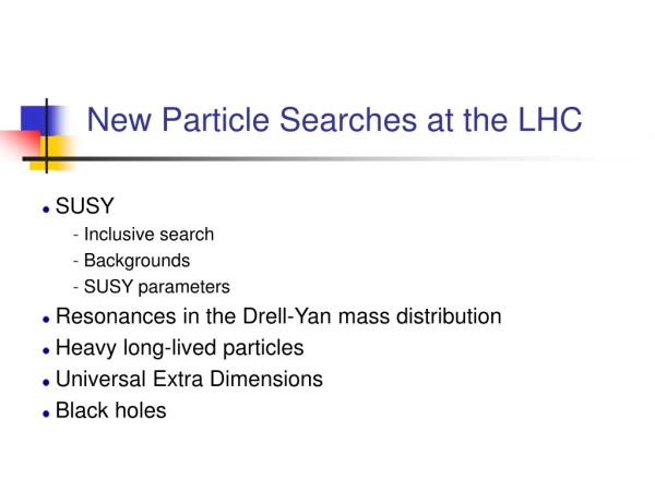 New Particle Searches at the LHC