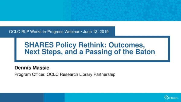 OCLC RLP Works-in-Progress Webinar • June 13, 2019