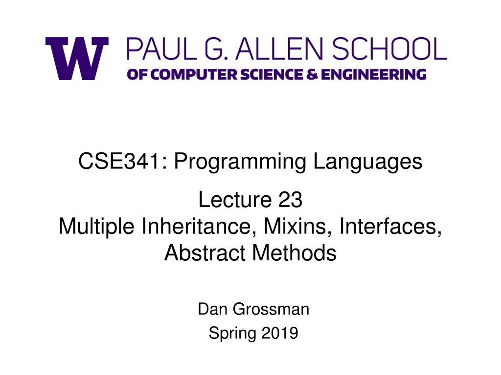 cse341 programming languages lecture 23 multiple inheritance mixins interfaces abstract methods